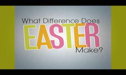 What Difference Does Easter Make - Week 6
